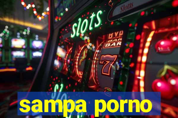 sampa porno